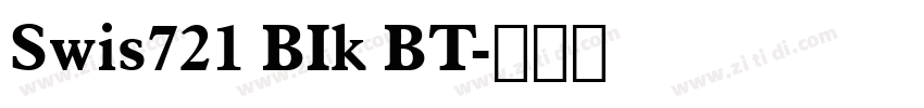 Swis721 BIk BT字体转换
